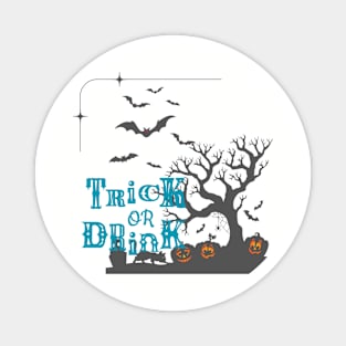 Trick or Drink Magnet